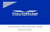 Recambio original exclusivo - RecOficial Service · 2017. 1. 12. · productos en el nuevo Catálogo RecOﬁcial Inyección Common Rail. Producto remanufacturado de alta calidad sobre