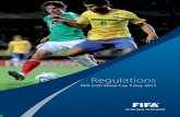 Regulations - FIFA · The FIFA U-20 World Cup (“World Cup”) is a FIFA competition embodied in the FIFA Statutes. 2. The World Cup takes place every two years. As a general rule,