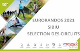 EURORANDOS 2021 SIBIU SELECTION DES CIRCUITS€¦ · En 2011, la T ansfăgăășan a été déclarée « la meilleure route de l’année ... ethnogaphiue en plein ai d’Eu ope,