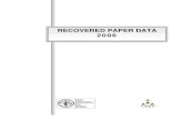 RECOVERED PAPER DATA 2006RECOVERED PAPER TRADE Table 1– Recovered paper trade in relation to recovered paper collection and utilization of recovered paper, and Appendices 5 and 6