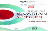 THE ATHENS OVARIAN CANCER · 2021. 2. 22. · 13.40-14.00 Συζήτηση 14.00-14.10 Διάλειμμα SESSION 3: Advanced stage Ovarian Cancer Chairs: Flora Zagouri, Georgios