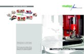 Matec | Traveling Column Machines - We are in the centergbimatec.com/videos/Traveling Column Series 09-2008.pdfmatec-40 L is based on matec-30 L principle and features the same characteristics