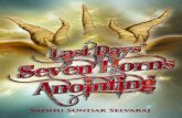Last Days’ Seven Horns Anointing · 2020. 4. 2. · a double portion being given to the firstborn son—the heir apparent. By making such a request, the Elisha wanted to be recognized
