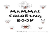 MAMMAL COLORING BOOK...Lived in: North and South America Extinct These felines had ferocious knife-like teeth for killing and eating. They also used their massive teeth to display