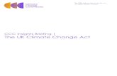 CCC Insights Briefing 1 The UK Climate Change Act · 2020. 10. 29. · Box 1: CCC ‘Insights’ Briefings Climate Change Committee This briefing is part of a series of eight that