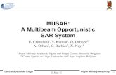 MUSAR: A Multibeam Opportunistic SAR System · 2020. 7. 17. · MUSAR: A Multibeam Opportunistic SAR System 25 May 11 E. Cristofani 1, V. Kubica , D. Derauw2 A. Orban2, C. Barbier2,
