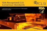 FDA-Recognized CLSI Consensus Standards · 2020. 7. 15. · FDA-Recognized CLSI Consensus Standards. The US Food and Drug Administration (FDA) maintains a database of recognized consensus