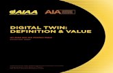 DIGITAL TWIN: DEFINITION & VALUE · 2021. 2. 10. · Digital Twin, 2) illustrate Digital Twin capabilities through a number of applications and value examples, 3) discuss the alignment