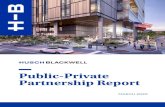 Public-Private Partnership Report...Additionally, this report includes select results from our sixth-annual survey of P3C registrants . Husch Blackwell collaborated with P3C organizers