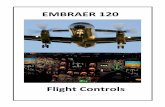 EMBRAER 120 - SmartCockpit · 2012. 6. 27. · SB 120-31-0009 aircraft or airframes S/N 120.058, 120.064, 120.066 and on are equipped with the Flap Warning Indication Panel (FWIP),