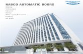 NABCO AUTOMATIC DOORS - SONHA · 2015. 8. 18. · NABCO offers products created by the combination of unique motion control as corporate core Single Sliding technology and system