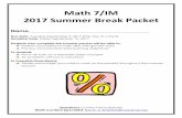 Summer Break Packet … · Phase 10, Yahtzee, 24 Challenge, Sudoku, KenKen, Connect Four, and Risk. Don’t forget to bring your journal and signed packet with you on the first day