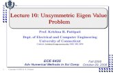 Lecture 10: Unsymmetric Eigen Value Problem · 2018. 9. 23. · Lecture 10: Unsymmetric Eigen Value Problem Prof. Krishna R. Pattipati Dept. of Electrical and Computer Engineering