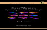 Floor Vibration: Dynamic Properies and Subjective Perception991129/... · 2016. 10. 19. · Floor vibration is a topic that occupants, depending on their living condition, can be