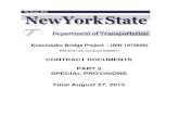 K szko Bridge Project – (BIN 1075699) · 2013. 8. 27. · Kosciuszko Bridge Project – (BIN 1075699) Part 5 - Special Provisions PIN X731.24, Contract D900011 3 Final August 27,