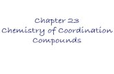 Chapter 23 Chemistry of Coordination Compounds...Structural Isomers •Some isomers differ in what ligands are bonded to the metal (coordination sphere) and which are not. •these
