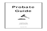 Probate Guide - Tennessee Administrative Office of the Courts · This law is basically the Tennessee statutory law found in Tennessee Code Annotated. When a person has made a valid