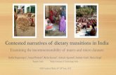 Contested narratives of dietary transitions in India · Sudha Nagavarapu1, Anand Prakash 2, Richa Kumar , Ankush Agrawal , Surbala Vaish 1, Richa Singh ... •“(before the dairy