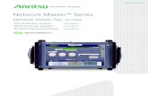 Network Master™ Series · 2020. 5. 6. · and ODU˚ex • Supports mapped ... The all-in-one Network Master Flex MT1100A supports the communications network technologies. Selecting
