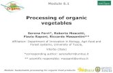 Processing of organic vegetables 6.1_Processing of... · 2019. 8. 7. · Module: Sustainable processing for organic food products Processing of organic vegetables Fruit and vegetables