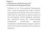 Chapter 6 6. Management and Monitoring in EIA 6.1 …ndl.ethernet.edu.et/bitstream/123456789/79454/15/EIA-GeES... · 2020. 5. 14. · biological and ecological, socioeconomic, cultural,
