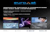 INNOVATIVE MATERIALS COMBINATIONS FOR HIGH-END COMPONENTS · • Fluxfree soldering process means no corrosion of soldered joints • Economic solution for metallizing of materials