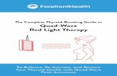 Quad-Wave Red Light Therapy - Forefront Health...The goal of Red Light Therapy is to achieve the recommended dose of red and near infrared light based on the desired area/purpose of
