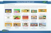 Farm to ECE Book List...Farm to ECE Book List . Farm to ECE Book List Here is a collection of books to support or inspire your Farm to Early Care and Education (ECE) classroom activities