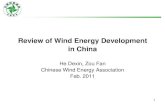 Review of Wind Energy Development in Chinawinterwind.se/2011/pdf/03_China_CWEA_He_Zou.pdf · XEMC Wind 5MW Shanghai Electric 3.6MW CSIC-Haizhuang 5MW Yinhe-Avantis 3MW Multi-MW WTGS