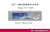ARA A30 USERMANUAL - Alan + Albrecht-Service-Downloadservice.alan-electronics.de/.../digi-TV100-user-manual.pdf · 2009. 4. 23. · See Instruction Manual for replacement or resetting