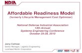 Affordable Readiness Model...Affordable Readiness Model (formerly Lifecycle Management Cost Optimizer) Jerry Cothran Senior Manager, Logistics Engineering Lockheed Martin Corporation
