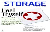 Vol. 8 No. 4 June 2009 Heal Thyself · 2009. 5. 20. · Storage, Heal Thyself 9 Several storage system vendors claim their products can detect and repair hard disk problems automatically.