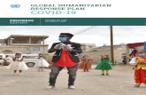 GLOBAL HUMANITARIAN RESPONSE PLAN COVID-19...Operational context The COVID-19 pandemic has continued to have dramatic effects on the world’s most vulnerable people. As of 28 August,