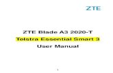 ZTE Blade A3 2020-T Telstra Essential Smart 3 User Manual€¦ · 3 Disclaimer ZTE Corporation expressly disclaims any liability for faults and damages caused by unauthorized modifications