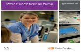 IVAC® PCAM® Syringe Pump Directions For Use...The IVAC® PCAM® Syringe Pump (herein after referred to as "pump") system allows a patient to maintain a consistent level of pain relief
