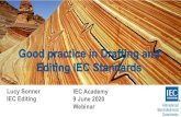 Lucy Sonner IEC Academy IEC Editing 9 June 2020 Webinar...Jun 08, 2020  · Test methods of IEC 61300-2-2. shall be used N. o. rmative references 18 Reference to a specific element
