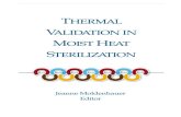 CONTENTSCONTENTS Introduction 1 ThermalValidation andWhy it is Important 1 Jeanne Moldenhauer Introduction 1 PhysicalValidationofSterilizationProcesses 2 ... References ...