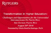 Transformation in Higher Educationclc.camden.rutgers.edu/Presentation/Transformation in... · 2016. 2. 17. · Global University Source: A Choice of Transformations for the 21st-Century