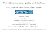 West-wide Jumpstart Air Quality Modeling Study Final ......West-wide Jumpstart Air Quality Modeling Study Final Project Report and Modeling Results February 5, 2014 Tom Moore WRAP