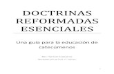 Doctrinas Reformadas Esenciales. Doctrinas... · 2018. 10. 11. · 3 PREFACIO Este libro es una revisión del “Doctrinas Reformadas Esenciales” del Rev. Herman Hoeksema. No es,