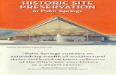 xroads.virginia.eduxroads.virginia.edu/~MA05/baker/PalmSprings/city of palm... · 2010. 4. 13. · Palm Springs' Historic Site Preservation process recognizes the needs of contemporary