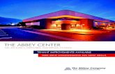 THE ABBEY CENTER · 2019. 2. 4. · Palm Springs, California lies on the western edge of the Coachella Valley in the Colorado Desert. The city is about 107 miles southeast of Lost