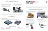 HIGHLIGHTS - AES AS · 2019. 11. 28. · boost including 2D Dynamic Motion, 3D high speed linking, and 5-Axis Curve machining. Optimized Equal Scallop Machining Mastercam’s Equal
