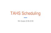 TAHS Scheduling - Tyrone Area School District · 2018. 5. 16. · TAHS for a discounted rate, and earning both high school and college credit for that course! You can take a Dual