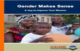 Gender Makes Sense - CIMIC-COEFurthermore, “Gender makes Sense” emphasises the importance of integrating a gender perspective at all decision-making levels. Over the past 10 years,