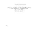 ANS 3.5 Working Group Meeting Minutes AEP Simulator Learning … wv... · 2002. 10. 28. · ANS 3.5 Working Group Approved Meeting Minutes St. Albans, WV Page 9 4 Action Item Activity