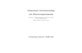 Clarion University of Pennsylvania...Provisions in the Clarion undergraduate catalog cannot be considered an irrevocable contract between the university and the student. The university