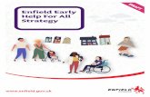 T Enfield Early Help For All Strategy 2020-2024 · 2020. 11. 12. · Scope This strategy sets out our approach to deliver effective early help to children, young people, families
