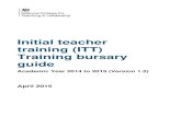 Initial teacher training (ITT) Training bursary guide...1.1 This guide is for the operational delivery of training bursaries for Initial Teacher Training (ITT) providers, schools participating