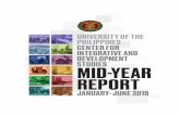 UNIVERSITY OF THE PHILIPPINES CENTER FOR INTEGRATIVE AND DEVELOPMENT MID-YEAR REPORT · 2019. 12. 11. · REPORT JANUARY–JUNE 2019. UNIVERSITY OF THE PHILIPPINES CENTER FOR INTEGRATIVE